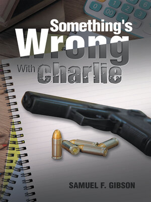 cover image of Something's Wrong with Charlie